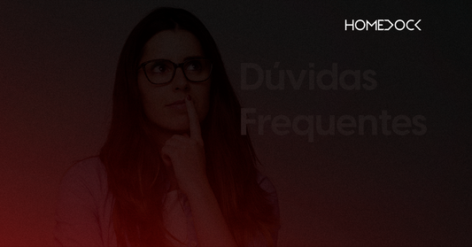 Dúvidas Frequentes: Tudo o que você precisa saber antes (e depois!) da sua compra na Homedock 🛋️
